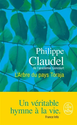 L'arbre du pays Toraja | Philippe Claudel