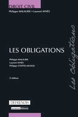 Les obligations | Philippe Malaurie, Laurent Aynès, Philippe Stoffel-Munck