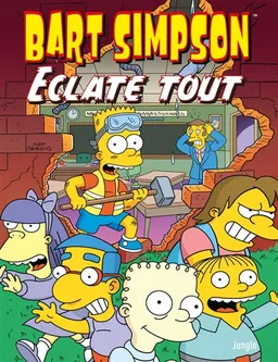 Bart Simpson. Vol. 21. Bart Simpson éclate tout | Matt Groening