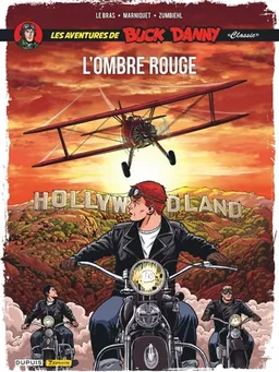 Les aventures de Buck Danny : classic. Vol. 11. L'Ombre rouge | Frédéric Marniquet, Frédéric Zumbiehl, André Le Bras, Ketty Formaggio, Valeria Romanazzi