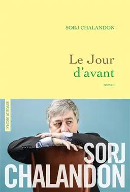 Le jour d'avant | Sorj Chalandon