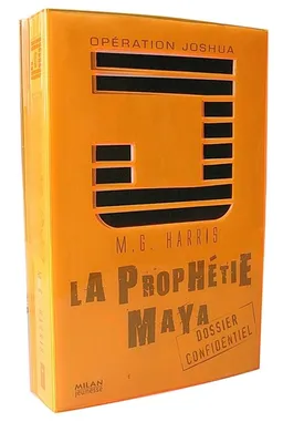 Opération Joshua : dossier confidentiel. Vol. 1 | M. G. Harris