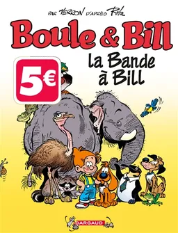 Boule & Bill. Vol. 30. La bande à Bill | Verron, Roba, Anne-Marie Ducasse
