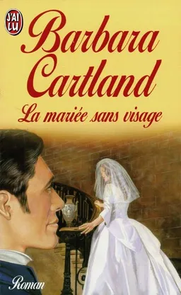 La mariée sans visage | Barbara Cartland