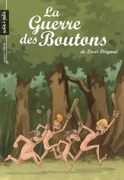 La guerre des boutons. Vol. 1. Le trésor | Mathieu Gabella, Valérie Vernay, Louis Pergaud, Mathieu Gabella