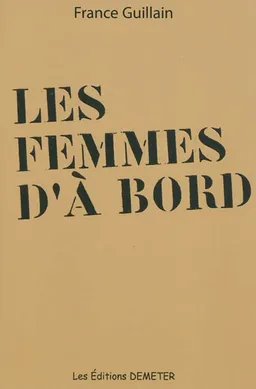 Les femmes d'à bord | France Guillain