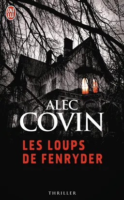 Les loups de Fenryder | Alec Covin