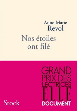 Nos étoiles ont filé | Anne-Marie Revol