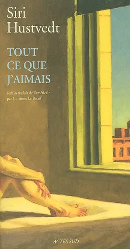 Tout ce que j'aimais | Siri Hustvedt