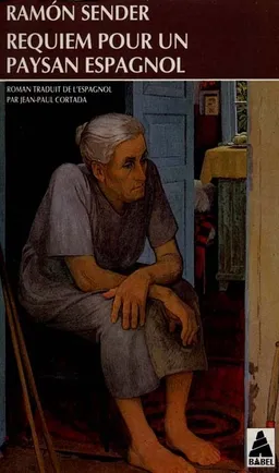 Requiem pour un paysan espagnol | Ramon José Sender, Hubert Nyssen