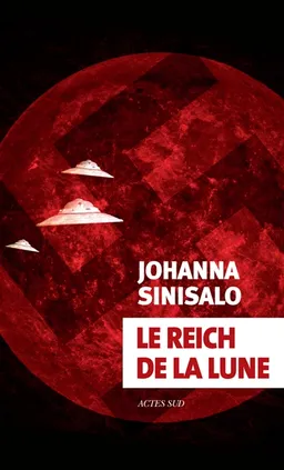 Le Reich de la Lune | Johanna Sinisalo