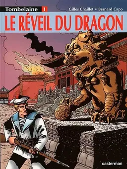 Tombelaine. Vol. 1. Le réveil du dragon | Gilles Chaillet, Bernard Capo