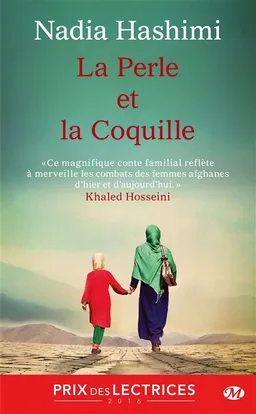 La perle et la coquille | Nadia Hashimi