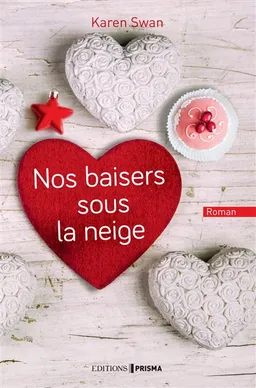 Nos baisers sous la neige | Karen Swan