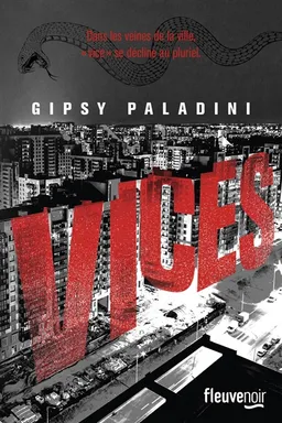 Vices | Gipsy Paladini