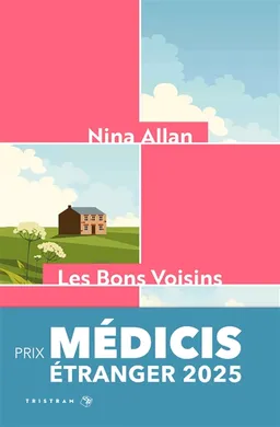 Les bons voisins | Nina Allan