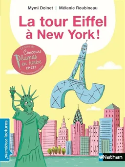 La tour Eiffel à New York | Mymi Doinet, Mélanie Roubineau