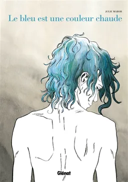 Le bleu est une couleur chaude | Jul Maroh