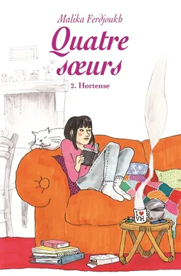 Quatre soeurs. Vol. 2. Hortense | Malika Ferdjoukh