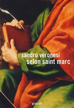 Selon saint Marc | Sandro Veronesi