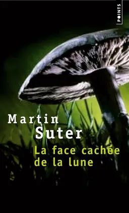 La face cachée de la lune | Martin Suter