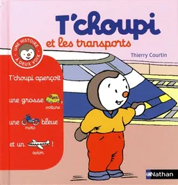 T'choupi et les transports | Thierry Courtin