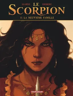 Le Scorpion. Vol. 11. La neuvième famille | Stephen Desberg, Marini