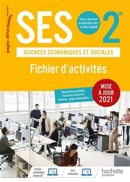 SES, sciences économiques et sociales, 2de : fichier d'activités | Marjorie Galy, Rémi Jeannin