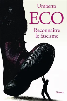 Reconnaître le fascisme : essai | Umberto Eco
