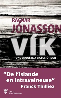 Vik : une enquête à Siglufjördur | Ragnar Jonasson