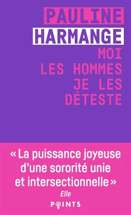 Moi les hommes, je les déteste | Pauline Harmange