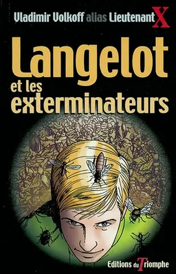 Langelot. Vol. 20. Langelot et les exterminateurs | Vladimir Volkoff, Laurent Bidot