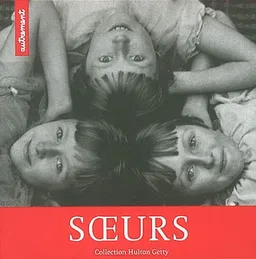 Soeurs : collection Hulton Getty | 