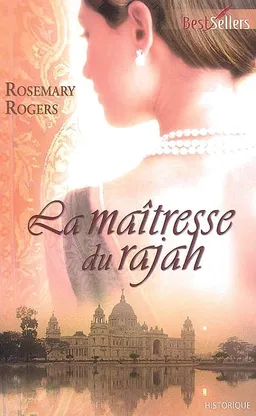 La maîtresse du rajah | Rosemary Rogers