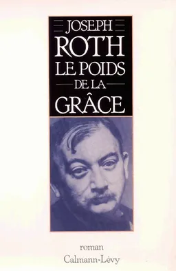 Le poids de la grâce | Joseph Roth