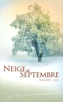 Neige de septembre | Rachel Lee