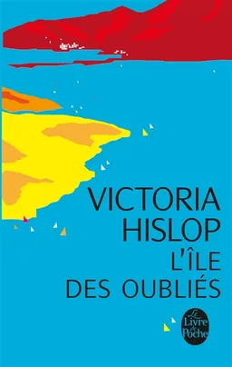 L'île des oubliés | Victoria Hislop