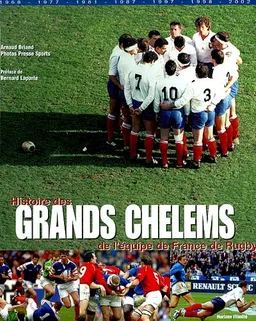 Rugby : grands chelems 1968, 1977, 1981, 1987, 1997, 1998, 2002 | Arnaud Briand, Presse sports, Bernard Laporte