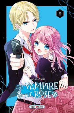The vampire & the rose. Vol. 8 | Noriko Asaka