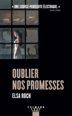 Oublier nos promesses | Elsa Roch