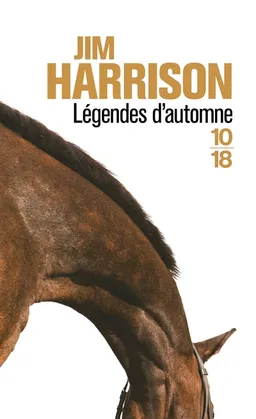 Légendes d'automne | Jim Harrison