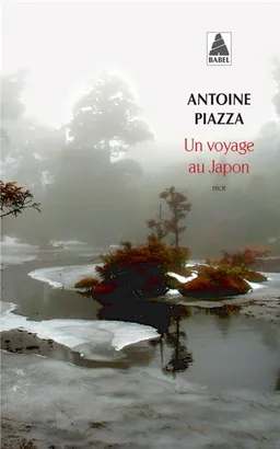 Un voyage au Japon : récit | Antoine Piazza