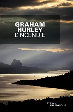 L'incendie | Graham Hurley