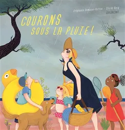 Courons sous la pluie ! | Stéphanie Demasse-Pottier, Cécile Becq