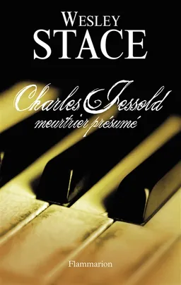 Charles Jessold, meurtrier présumé | Wesley Stace