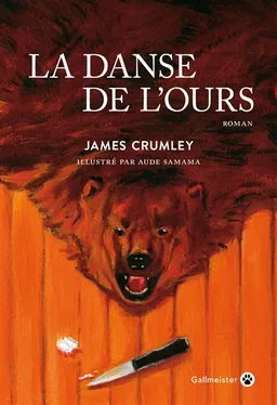 La danse de l'ours | James Crumley
