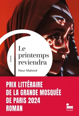 Le printemps reviendra | Nour Malowé