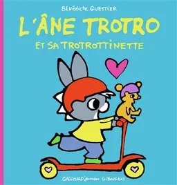 L'âne Trotro. Vol. 39. L'âne Trotro et sa trotrottinette | Bénédicte Guettier
