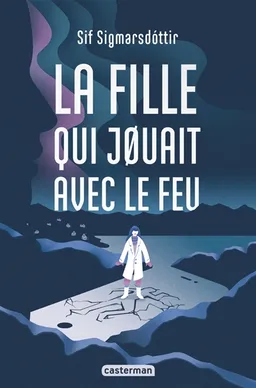 La fille qui jouait avec le feu | Sif Sigmarsdottir