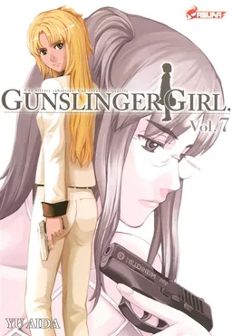 Gunslinger girl : une fillette robotisée, une enfance éternelle. Vol. 7 | Yu Aida, Rodolphe Massé
